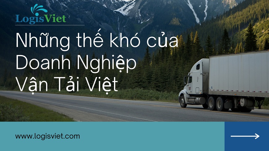 Thế khó của doanh nghiệp vận tải
